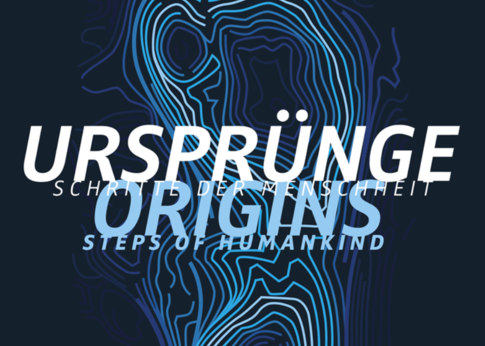 Tübingen exibition: "Origins" - Steps of Humankind